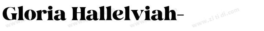 Gloria Hallelviah字体转换